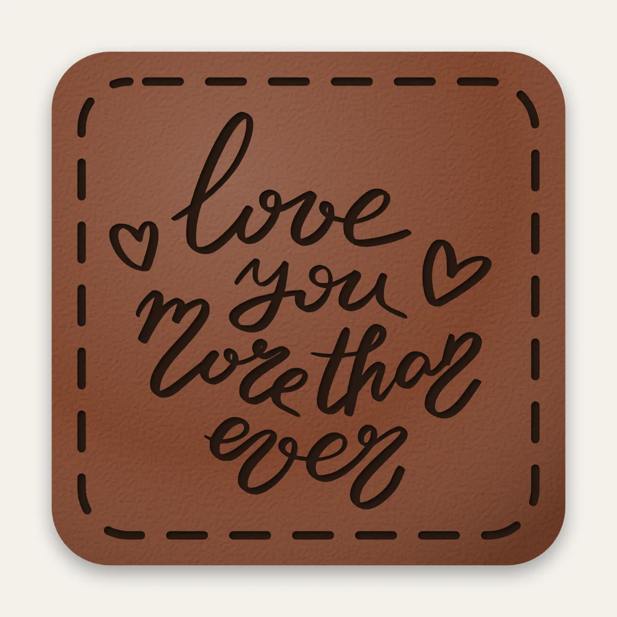 Kunstleder-Label love you more than ever in Rotbraun mit gelaserter Ziernaht