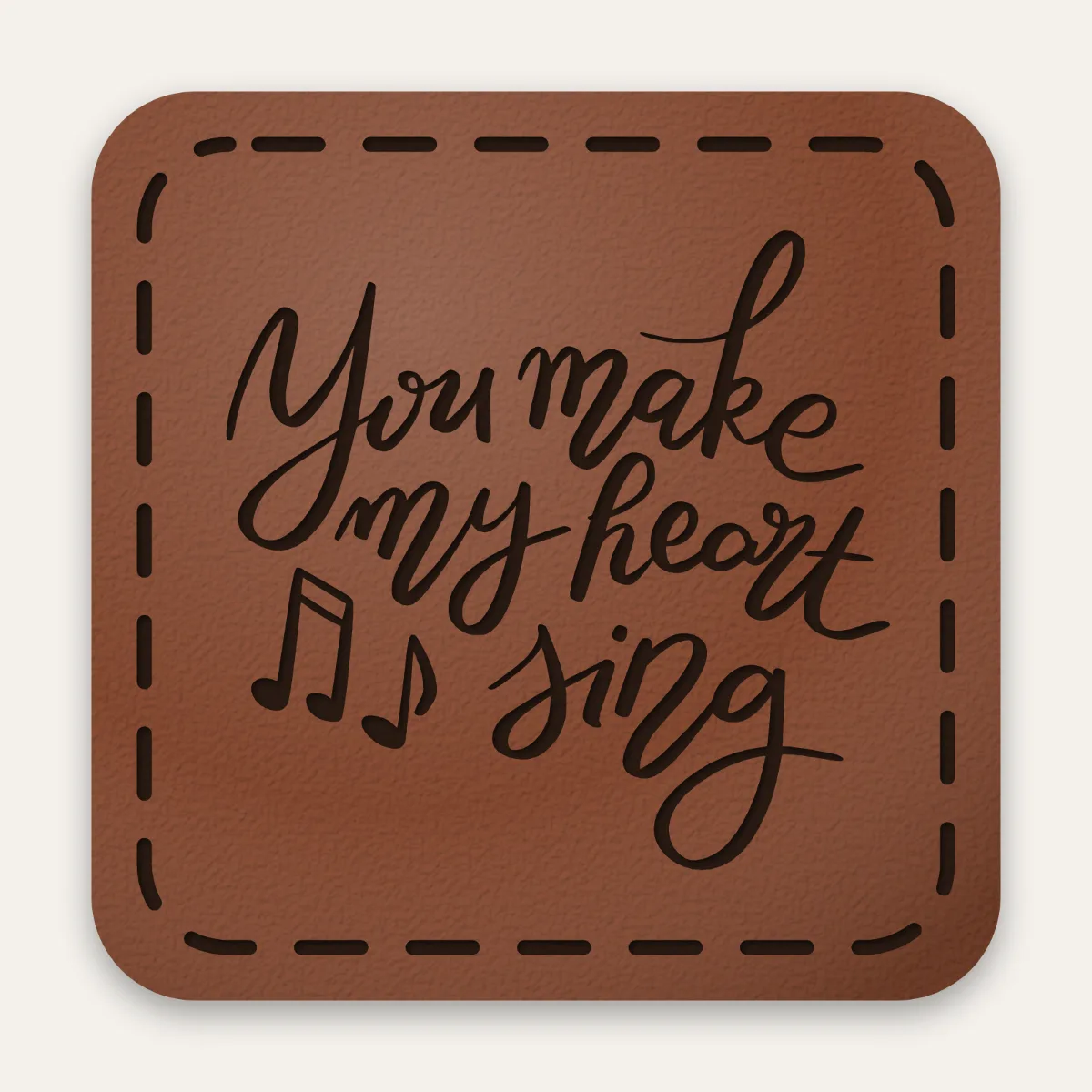 Kunstleder-Label You make my heart sing in Rotbraun mit gelaserter Ziernaht